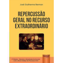 REPERCUSSÃO GERAL NO RECURSO EXTRAORDINÁRIO