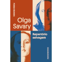 Repertório selvagem: poesia reunida