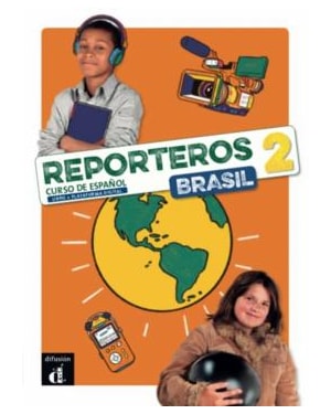 Reporteros Brasil - Libro del alumno 2