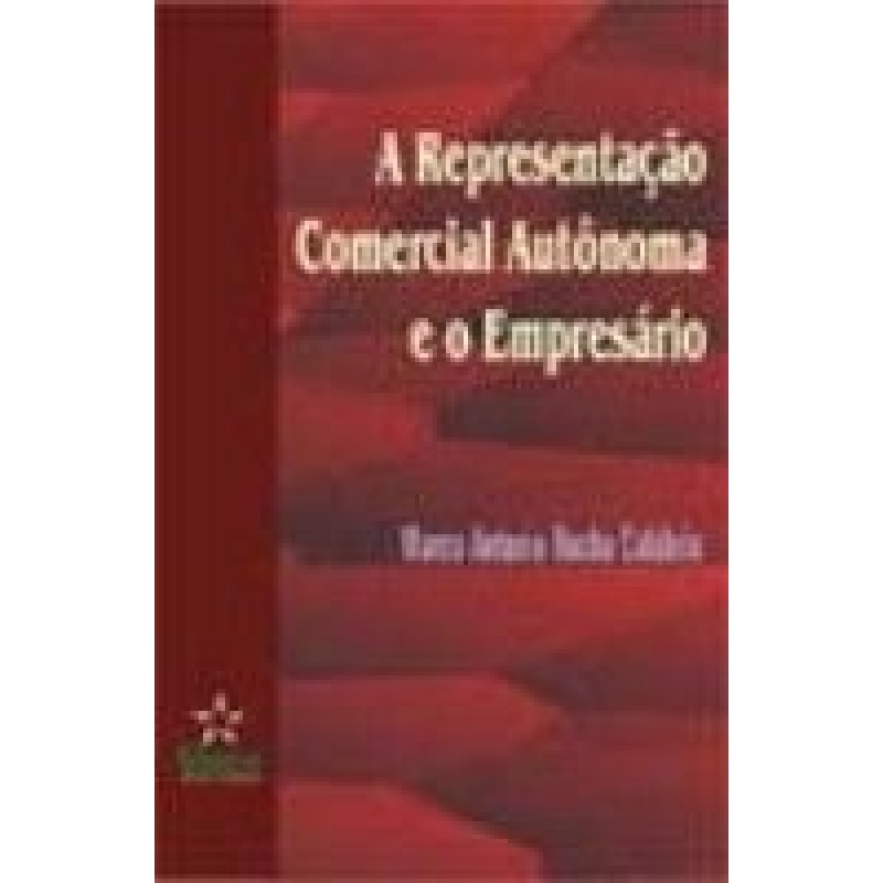 REPRESENTACAO COMERCIAL AUTONOMA E O EMPRESARIO, A - 1