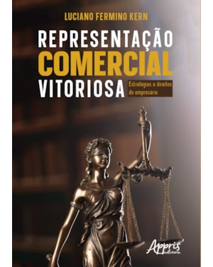 REPRESENTAÇÃO COMERCIAL VITORIOSA:: ESTRATÉGIAS E DIREITOS DO EMPRESÁRIO