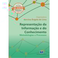 Representação da informação e do conhecimento: metodologias e processos