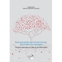 REPRESENTAÇÃO DO CONHECIMENTO, ONTOLOGIAS E LINGUAGEM: PESQUISA APLICADA EM CIÊNCIA DA INFORMAÇÃO