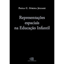 REPRESENTAÇÕES ESPACIAIS NA EDUCAÇÃO INFANTIL