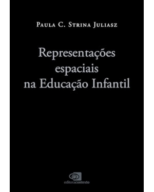 REPRESENTAÇÕES ESPACIAIS NA EDUCAÇÃO INFANTIL