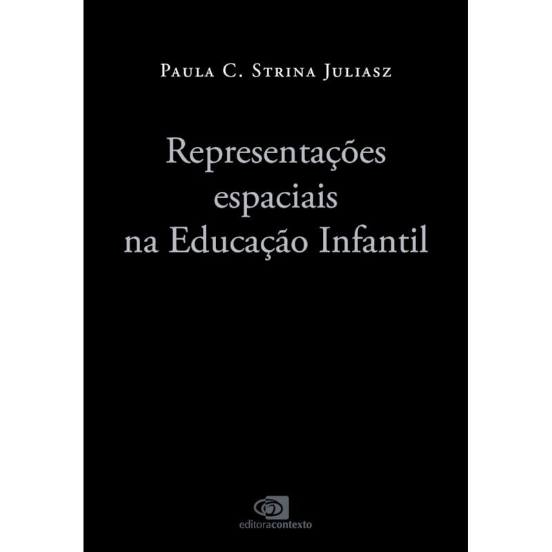 REPRESENTAÇÕES ESPACIAIS NA EDUCAÇÃO INFANTIL