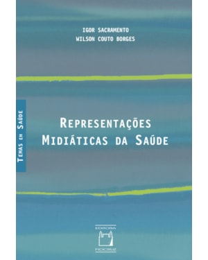 REPRESENTAÇÕES MIDIÁTICAS DA SAÚDE