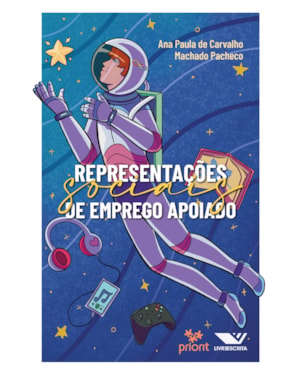 REPRESENTAÇÕES SOCIAIS DE EMPREGO APOIADO