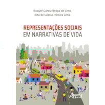 REPRESENTAÇÕES SOCIAIS EM NARRATIVAS DE VIDA