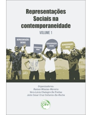 REPRESENTAÇÕES SOCIAIS NA CONTEMPORANEIDADE; VOLUME 1