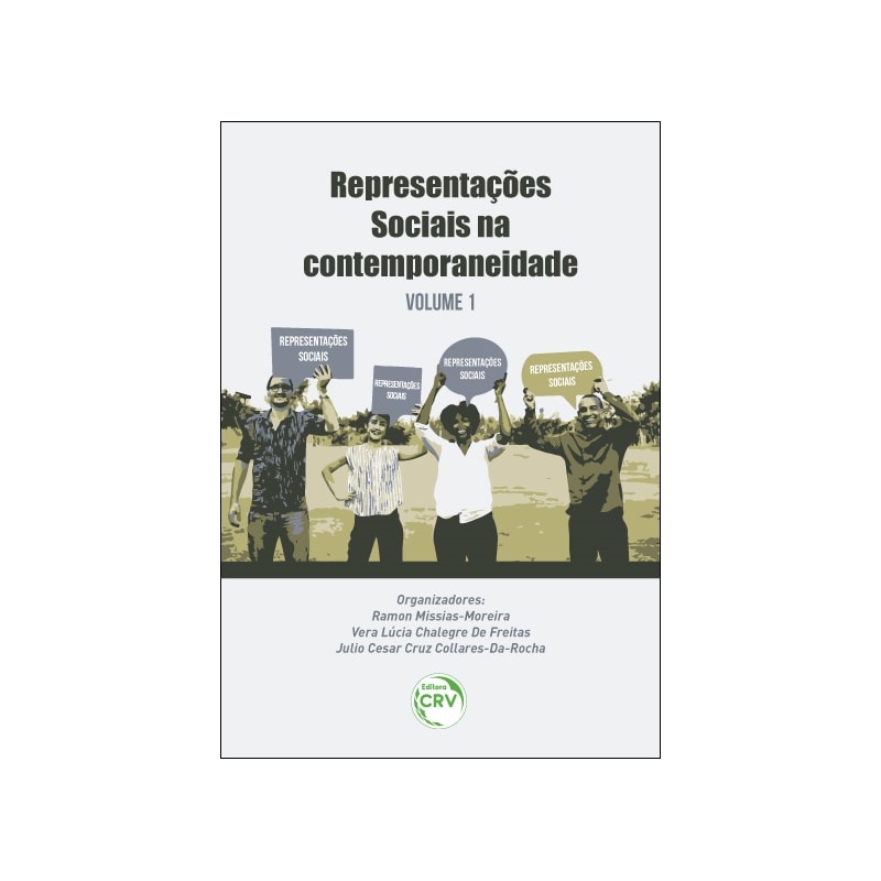 REPRESENTAÇÕES SOCIAIS NA CONTEMPORANEIDADE; VOLUME 1