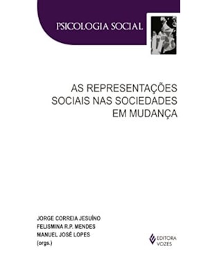 REPRESENTAÇÕES SOCIAIS NAS SOCIEDADES EM MUDANÇA