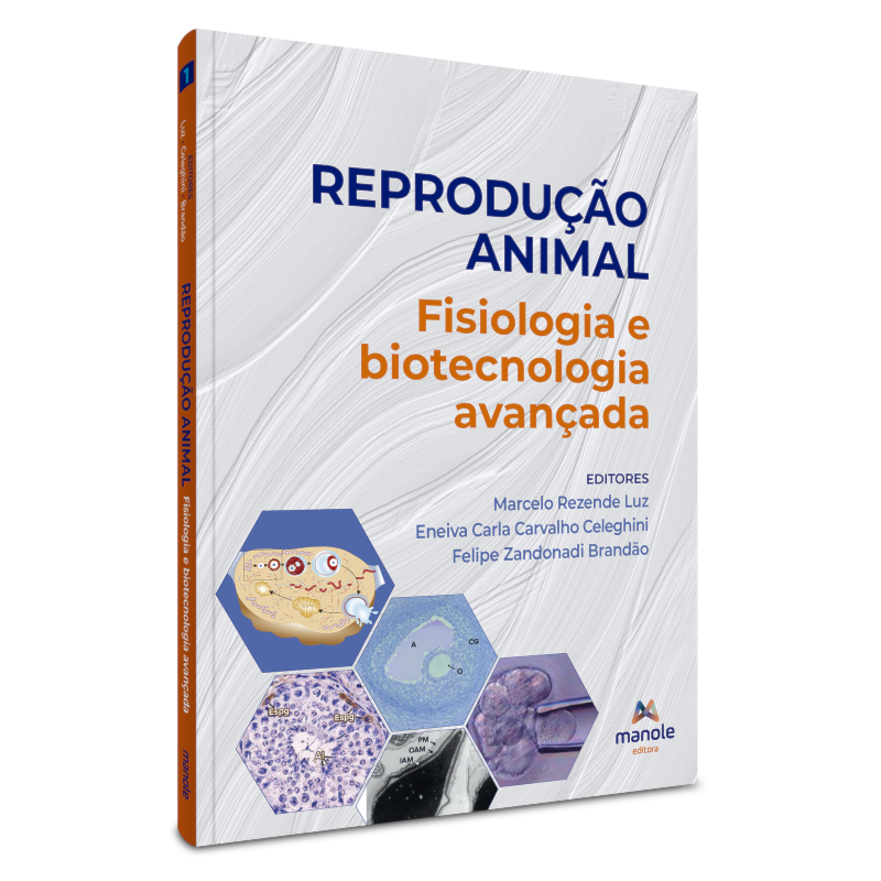 REPRODUÇÃO ANIMAL: FISIOLOGIA E BIOTECNOLOGIA AVANÇADA