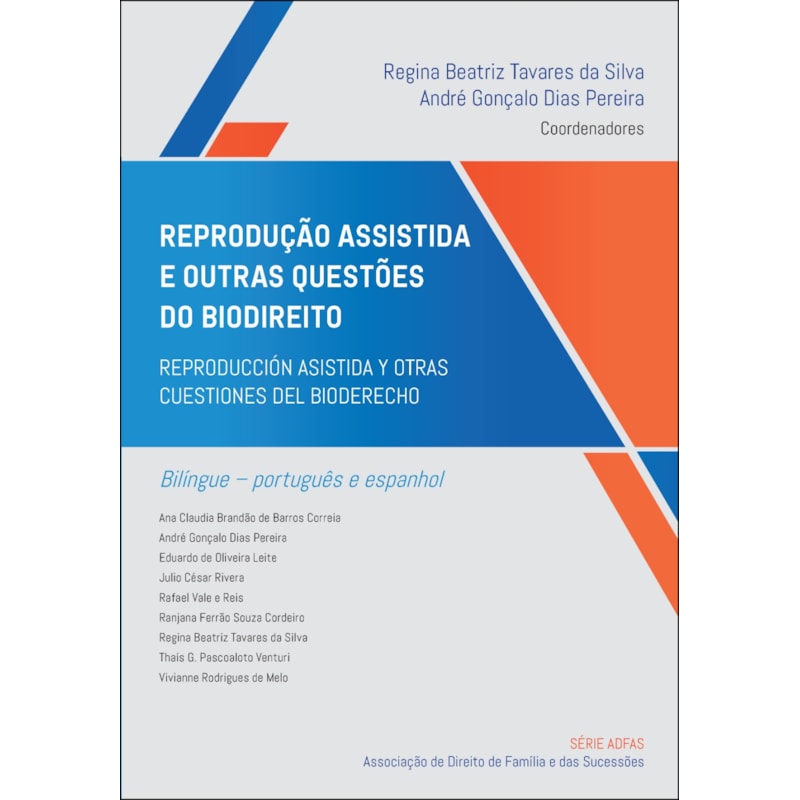 Reprodução assistida e outras questões do biodireito: reproducción asistida y otras cuestiones del bioderecho