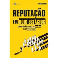 Reputação em dois estágios: construção social de padrões e de julgamentos
