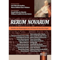 RERUM NOVARUM - ESTUDOS EM HOMENAGEM AOS 120 ANOS DE ENCÍCLICA PAPAL