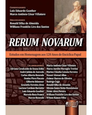 RERUM NOVARUM - ESTUDOS EM HOMENAGEM AOS 120 ANOS DE ENCÍCLICA PAPAL