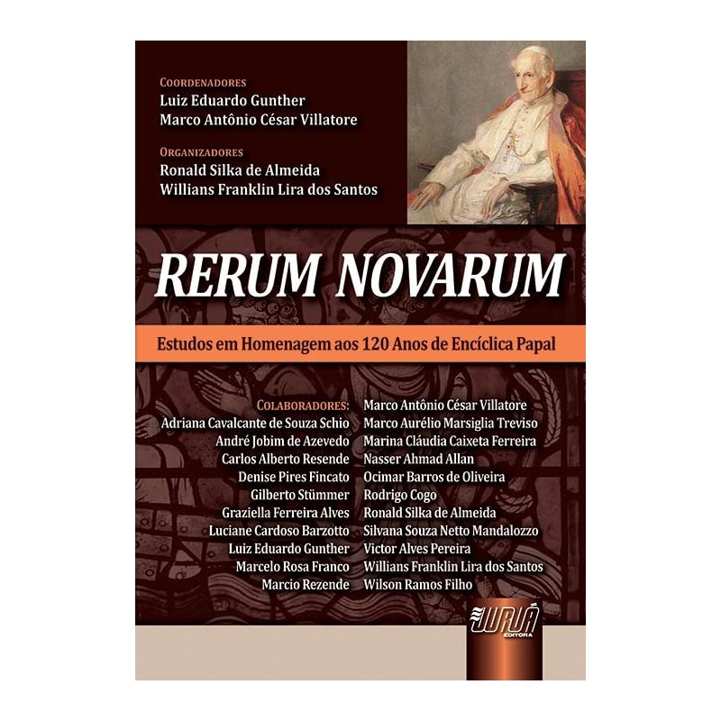 RERUM NOVARUM - ESTUDOS EM HOMENAGEM AOS 120 ANOS DE ENCÍCLICA PAPAL