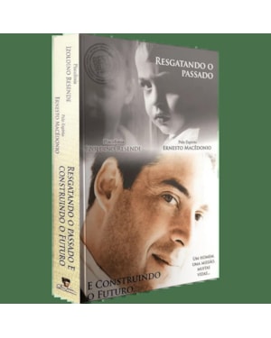RESGATANDO O PASSADO E CONSTRUINDO O FUTURO...