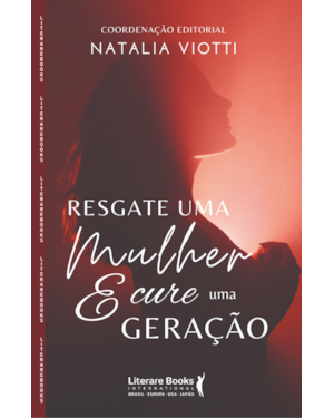 Resgate uma mulher e cure uma geração: Como o apoio entre as mulheres impacta no desenvolvimento de uma sociedade saudável, feliz e produtiva nos negócios