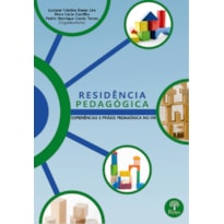 RESIDÊNCIA PEDAGÓGICAS - EXPERIÊNCIAS E PRÁXIS PEDAGÓGICAS NA IFB