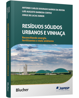 Resíduos sólidos urbanos e vinhaça: reconciliando energia, fertilizantes e meio ambiente
