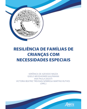 RESILIÊNCIA DE FAMÍLIAS DE CRIANÇAS COM NECESSIDADES ESPECIAIS