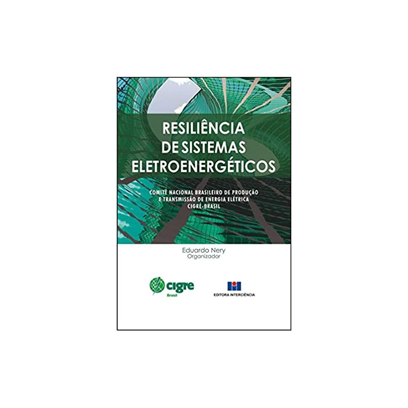 Resiliência de sistemas eletroenergéticos