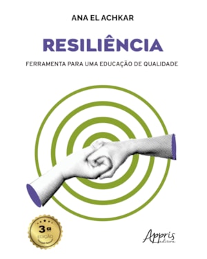 RESILIÊNCIA: FERRAMENTA PARA UMA EDUCAÇÃO DE QUALIDADE