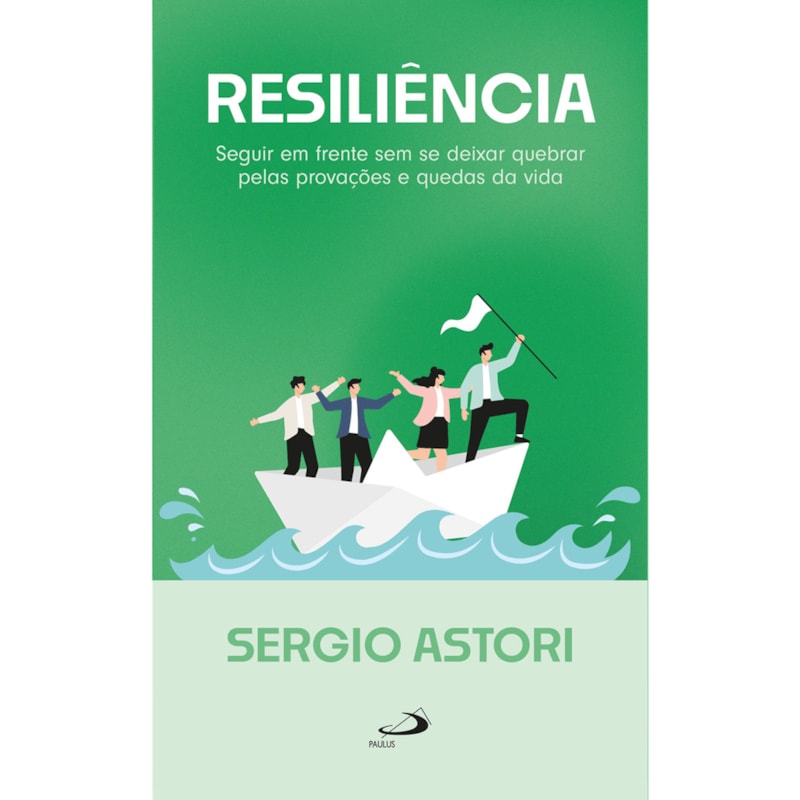 RESILIÊNCIA -  SEGUIR EM FRENTE SEM SE DEIXAR QUEBRAR PELAS PROVOCAÇÕES E QUEDAS DA VIDA