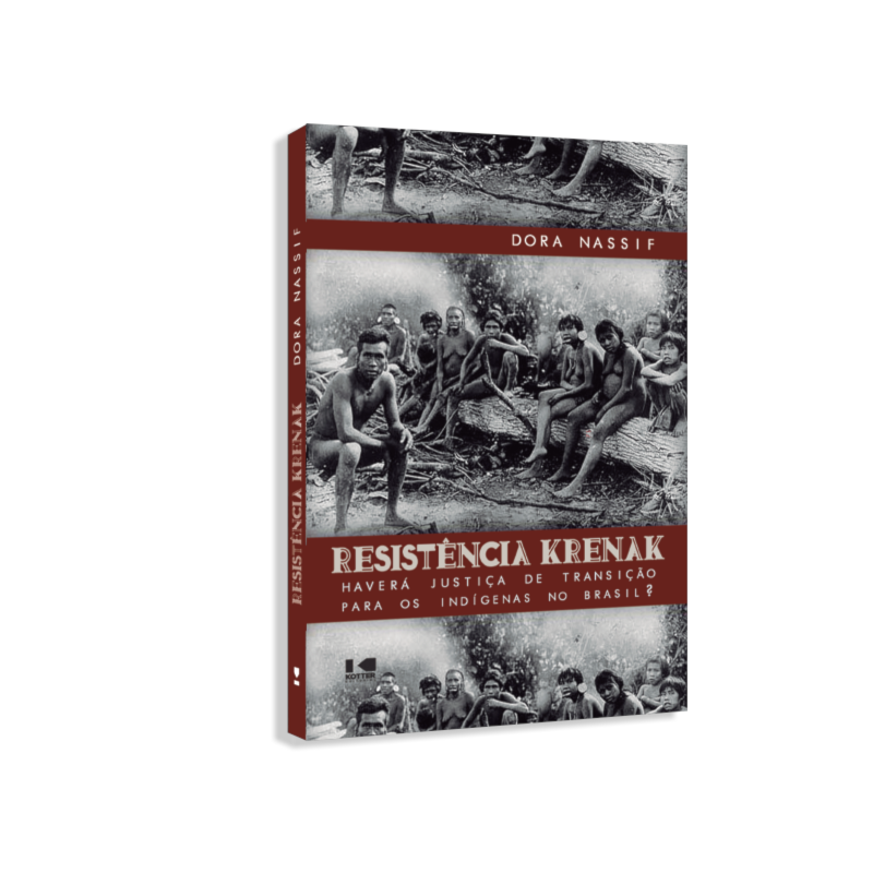 Resistência Krenak: Haverá justiça de transição para os indígenas no Brasil?