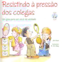 Resistindo à pressão dos colegas