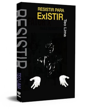RESISTIR PARA EXISTIR