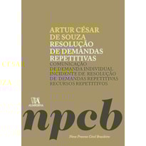 Resolução de demandas repetitivas: Comunicação de demanda individual, incidente de resolução de demandas repetitivas, recursos repetitivos