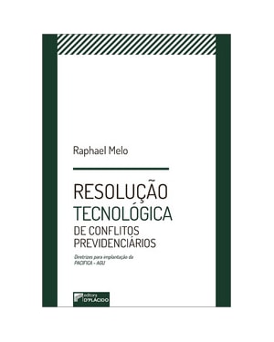 Resolução tecnológica de conflitos previdenciários