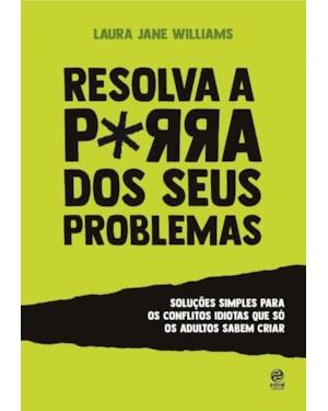 RESOLVA A PORRA DOS SEUS PROBLEMAS