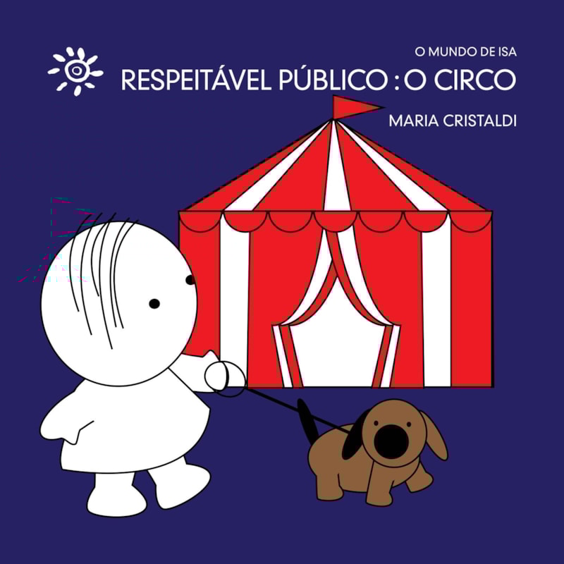 RESPEITÁVEL PÚBLICO: O CIRCO