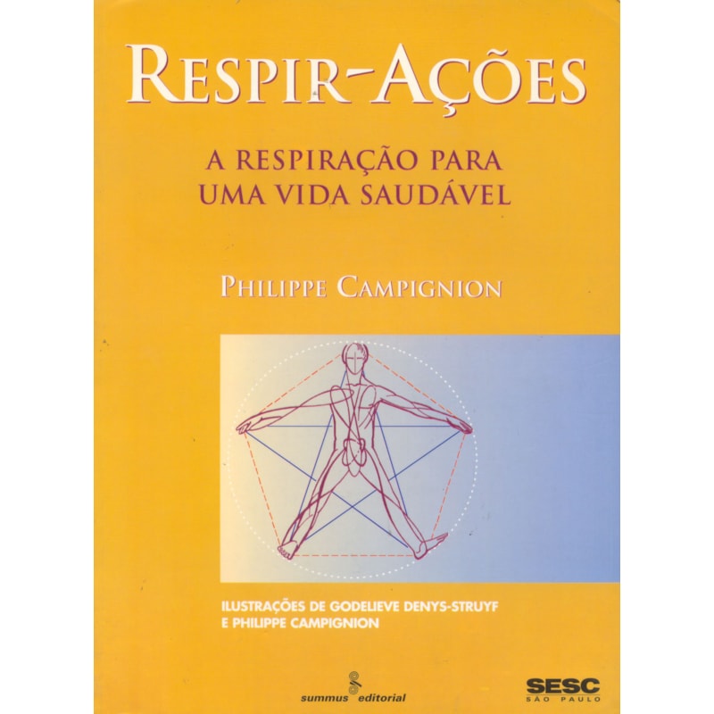 RESPIR-AÇÕES: A RESPIRAÇÃO PARA UMA VIDA SAUDÁVEL
