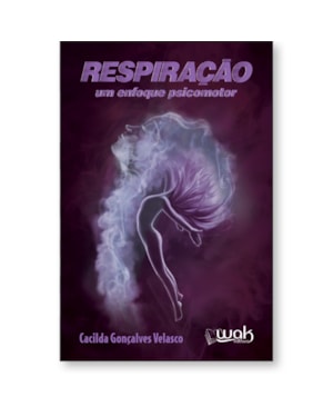 RESPIRAÇÃO: UM ENFOQUE PSICOMOTOR