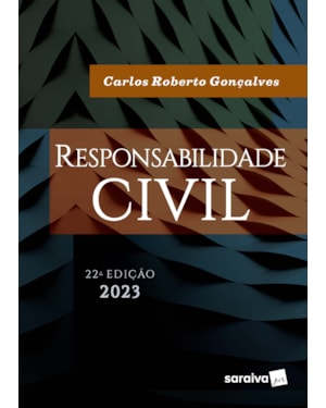 RESPONSABILIDADE CIVIL - 22ª EDIÇÃO 2023