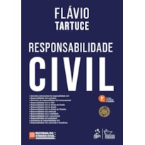 RESPONSABILIDADE CIVIL - 6º EDIÇÃO 2025