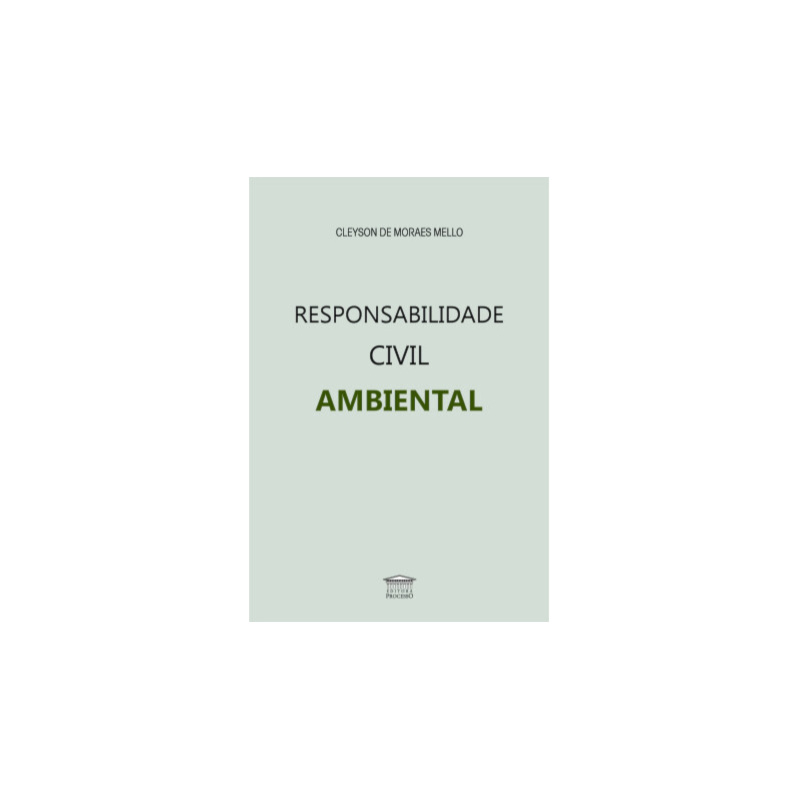Responsabilidade civil ambiental