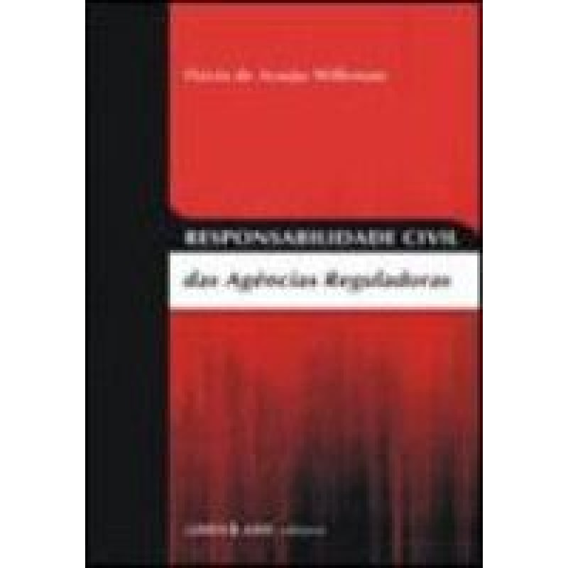 RESPONSABILIDADE CIVIL DAS AGENCIAS REGULADORES
