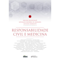 RESPONSABILIDADE CIVIL E MEDICINA - 1ª ED - 2020