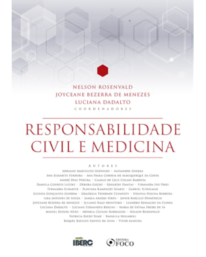 RESPONSABILIDADE CIVIL E MEDICINA - 1ª ED - 2020