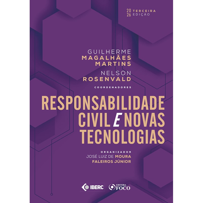 Responsabilidade Civil e Novas Tecnologias - 3ª Ed - 2026