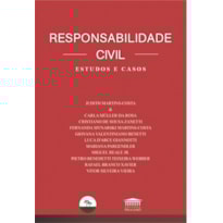 Responsabilidade civil - Estudos e casos