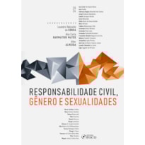 RESPONSABILIDADE CIVIL, GÊNERO E SEXUALIDADES - 1ª ED - 2024