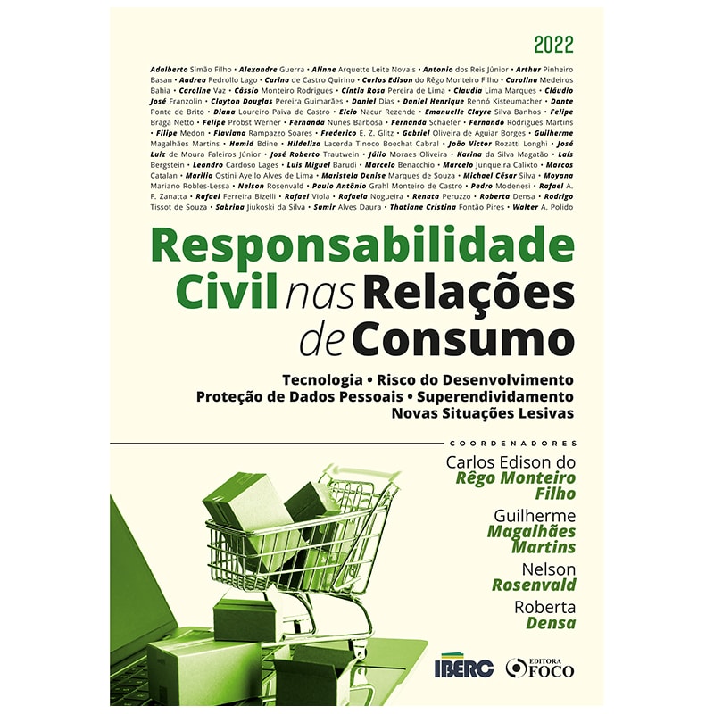 RESPONSABILIDADE CIVIL NAS RELAÇÕES DE CONSUMO - 1ª ED - 2022