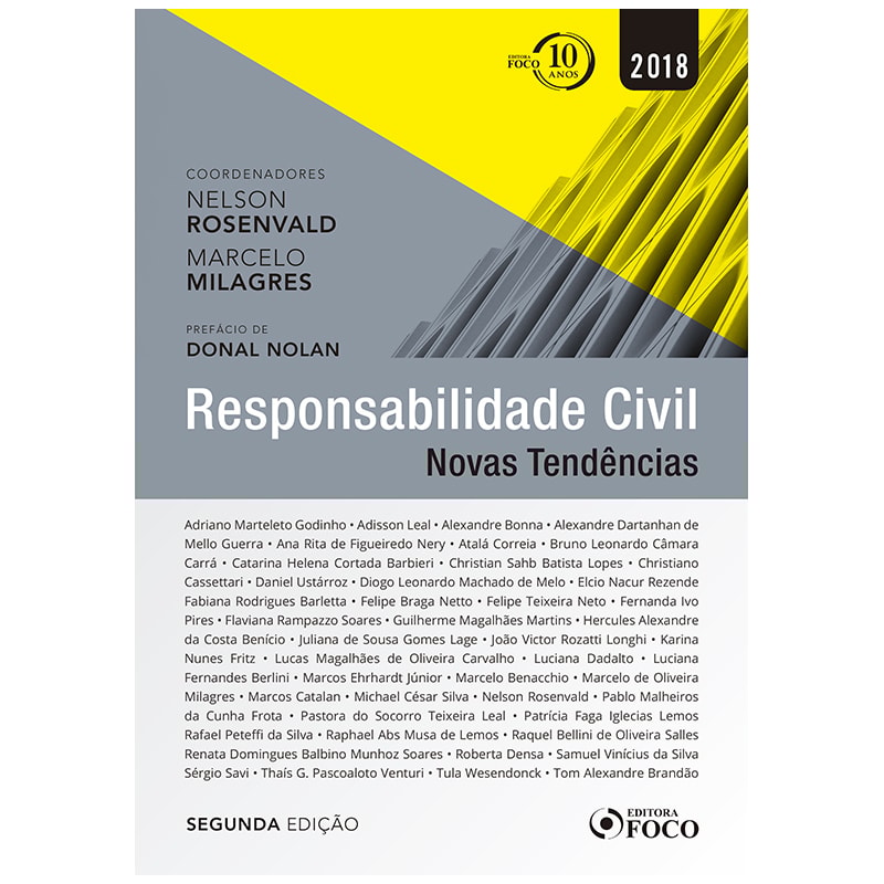 RESPONSABILIDADE CIVIL - NOVAS TENDÊNCIAS - 2ª EDIÇÃO - 2018
